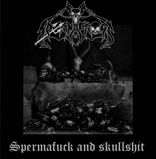 Spermafuck and Skullshit